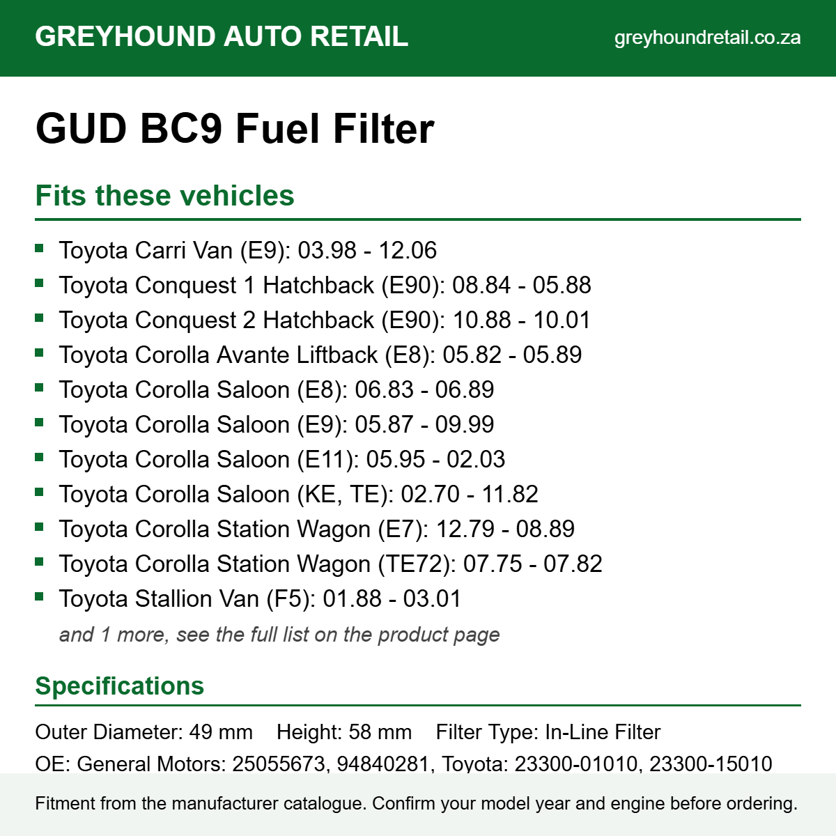 GUD BC9 Fuel Filter fits Toyota Carri Van (E9): 03.98 - 12.06, Toyota Conquest 1 Hatchback (E90): 08.84 - 05.88, Toyota Conquest 2 Hatchback (E90): 10.88 - 10.01