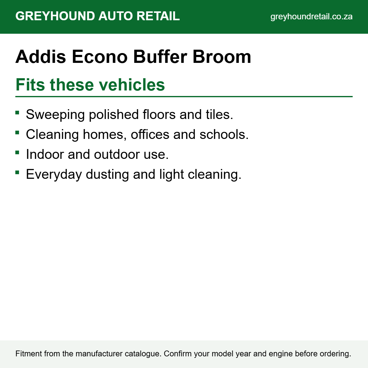 Addis Econo Buffer Broom fits Sweeping polished floors and tiles., Cleaning homes, offices and schools., Indoor and outdoor use.