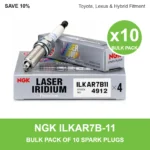NGK ILKAR7B-11 spark plug bulk pack of 10 for Toyota, Lexus & Hybrid Fitment